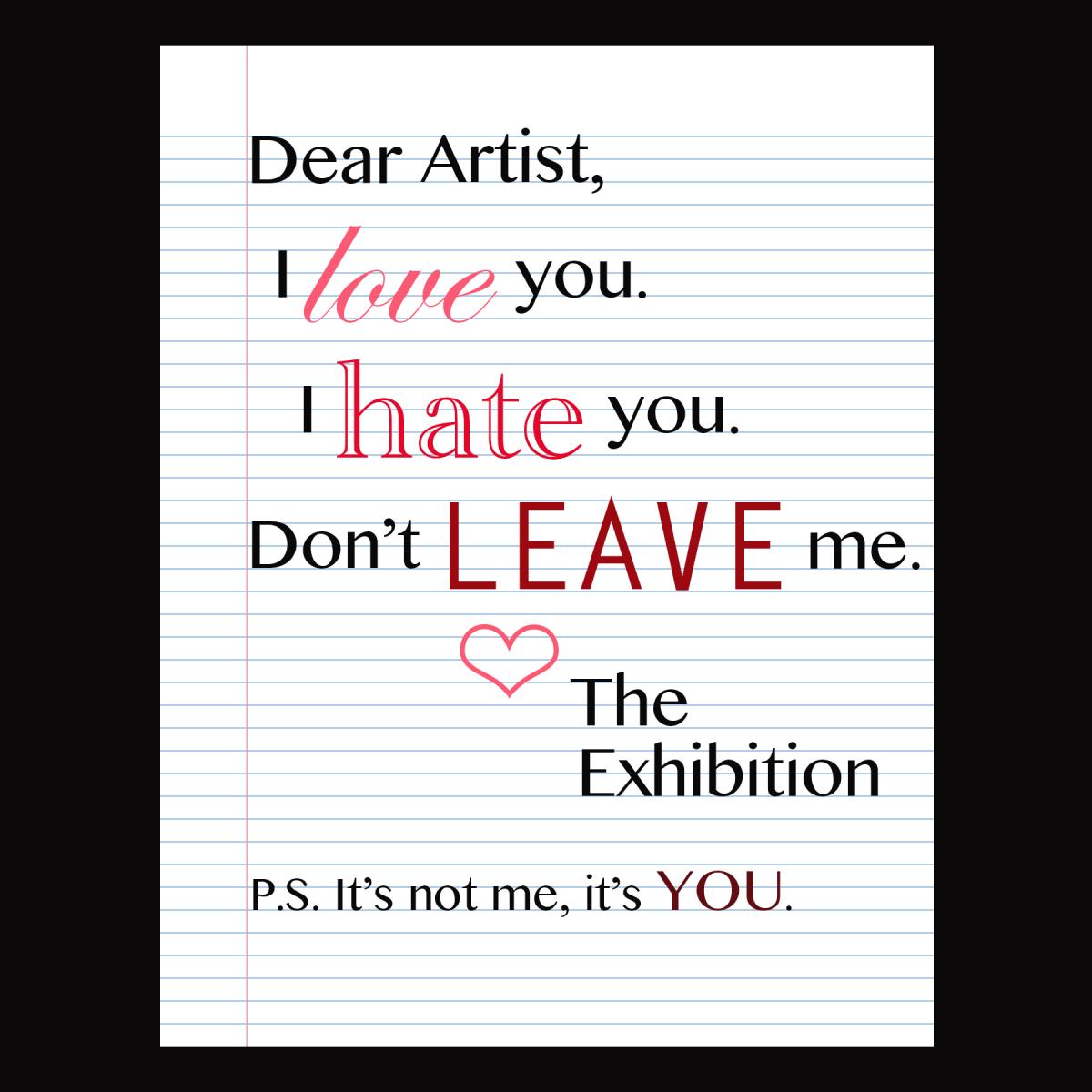 Calling all artists for “I Love You. I Hate You. Don't Leave Me ...